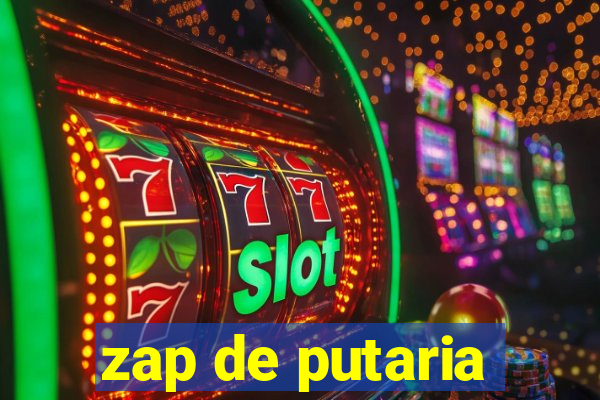 zap de putaria